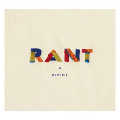 "Reverie" ("Rant") (CD / Album)