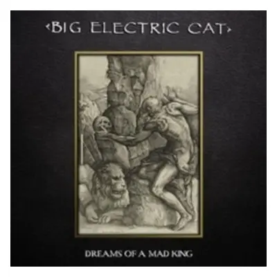 "Dreams of a Mad King" ("Big Electric Cat") (Vinyl / 12" Album Coloured Vinyl)