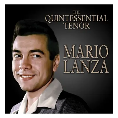 "The quintessential tenor" ("Mario Lanza") (CD / Album)