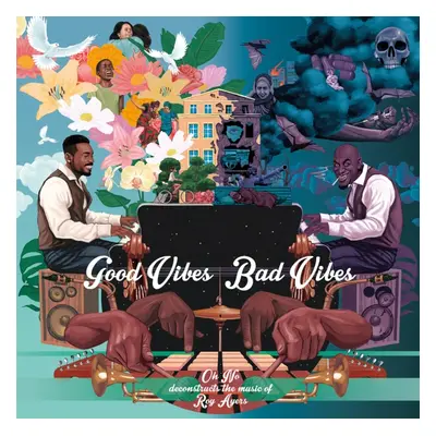 "Good Vibes/bad Vibes" ("Oh No & Roy Ayers") (CD / Album)