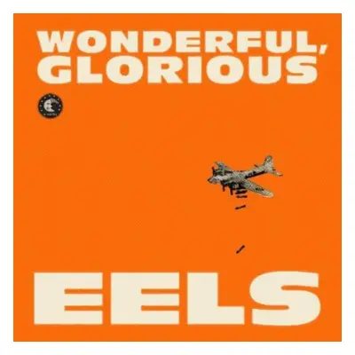 "Wonderful, Glorious" ("Eels") (CD / Album)