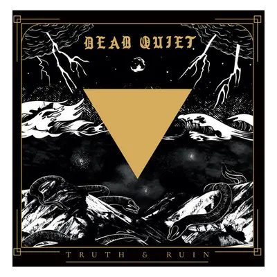 Truth and Ruin (Dead Quiet) (CD / Album)