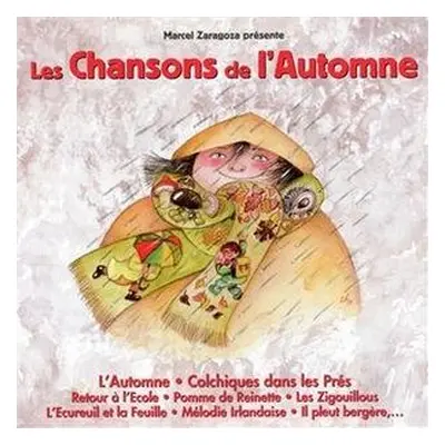 "Les Chansons De L'automne" ("Marcel Zaragoza") (CD / Album)