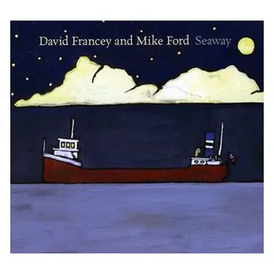 "Seaway" ("David Francey") (CD / Album)