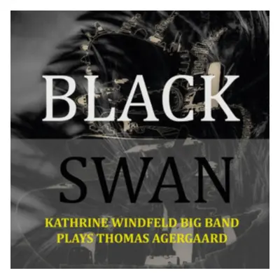 "Black Swan" ("Kathrine Windfeld Big Band") (CD / Album)