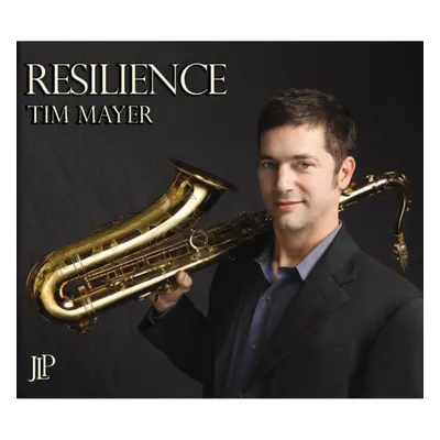 "Resilience" ("Tim Mayer") (CD / Album)