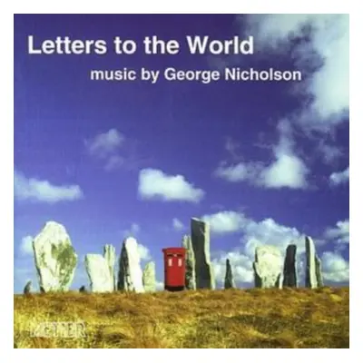 "Letters to the World - Chamber Music of George Nicholson" ("") (CD / Album)