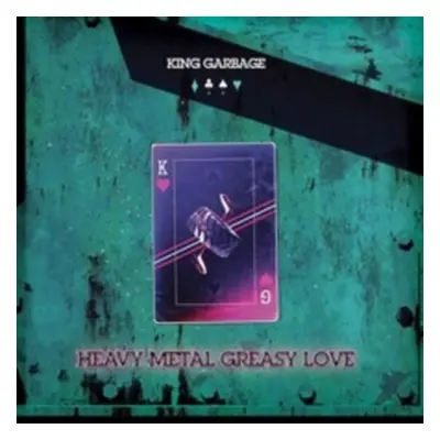 "Heavy Metal Greasy Love" ("King Garbage") (Vinyl / 12" Album)