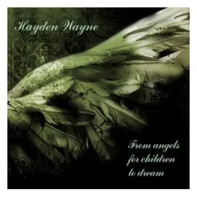 "Hayden Wayne: From Angels for Children to Dream" ("") (CD / Album)