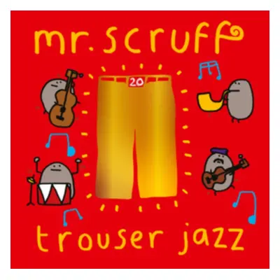 "Trouser Jazz" ("Mr. Scruff") (Vinyl / 12" Album)