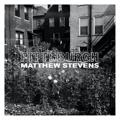 "Pittsburgh" ("Matthew Stevens") (Vinyl / 12" Album)