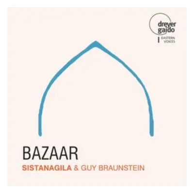 "Bazaar" ("Guy Braunstein & Sistanagila") (CD / Album)