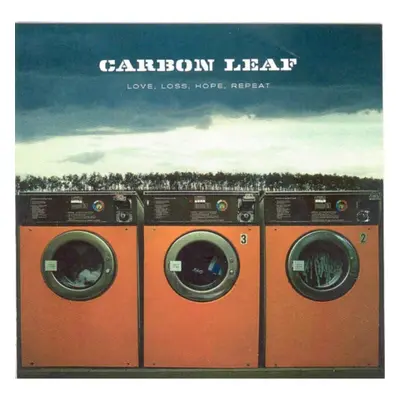 "Love, Loss, Hope, Repeat" ("Carbon Leaf") (CD / Album)