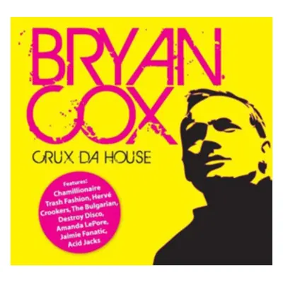 "Crux Da House" ("Bryan Cox") (CD / Album)