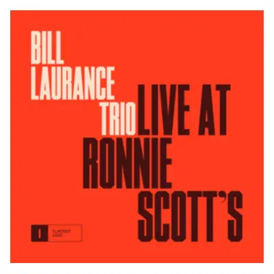 "Live at Ronnie Scott's" ("Bill Laurance Trio") (CD / Album)