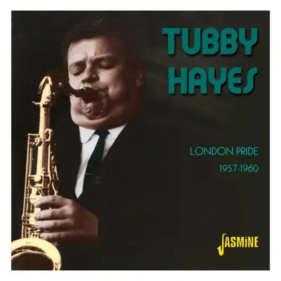 "London Pride 1957-1960" ("Tubby Hayes") (CD / Album)