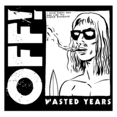 "Wasted Years" ("Off!") (CD / Album)