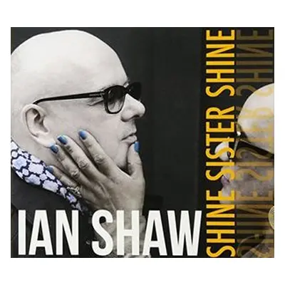 "Shine Sister Shine" ("Ian Shaw") (Vinyl / 12" Album)