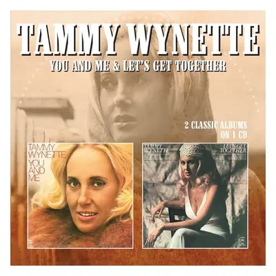 "You and Me/Let's Get Together" ("Tammy Wynette") (CD / Album)