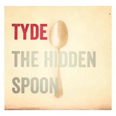 "The Hidden Spoon" ("Tyde") (CD / Album)