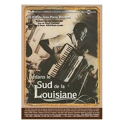 "Dedans Le Sud De La Louisiane" ("Jean-Pierre Bruneau") (DVD)