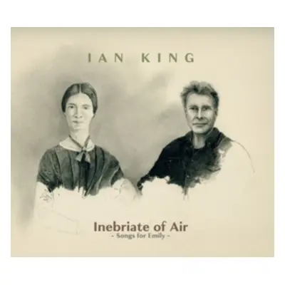 "Inebriate of Air" ("Ian King") (CD / Album Digipak)