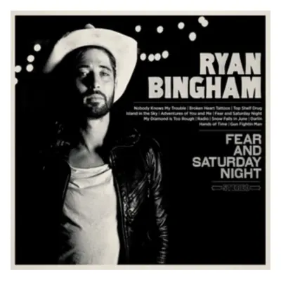 "Fear and Saturday Night" ("Ryan Bingham") (Vinyl / 12" Album)