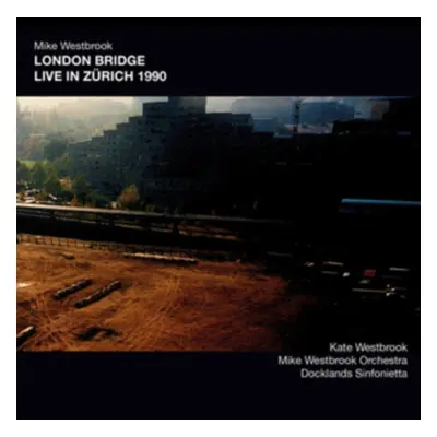 "London Bridge, Live in Zrich 1990" ("Mike Westbrook") (CD / Album Digipak)