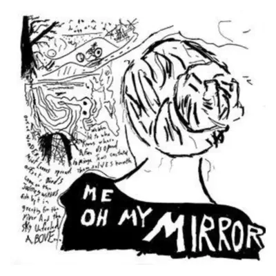 "Me Oh My Mirror" ("Current Joys") (Vinyl / 12" Album (Limited Edition))