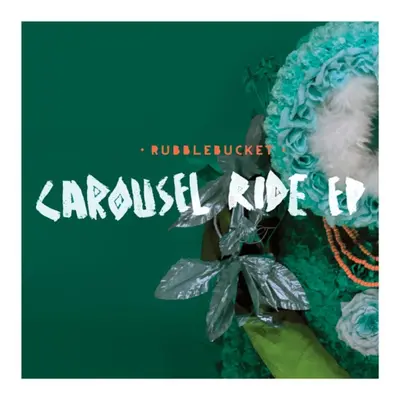 "Carousel Ride" ("Rubblebucket") (CD / EP)