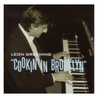 "Cookin' in Brooklyn" ("Leon Greening") (CD / Album)