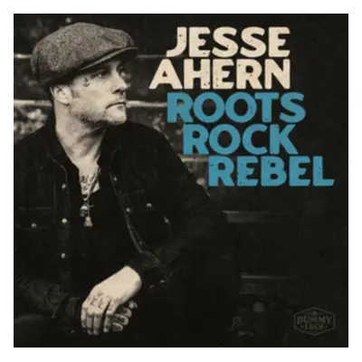 "Roots Rock Rebel" ("Jesse Ahern") (CD / Album)