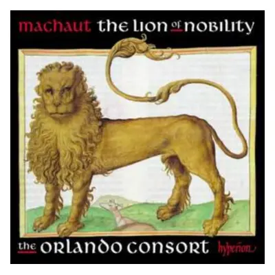 "Machaut: The Lion of Nobility" ("") (CD / Album)