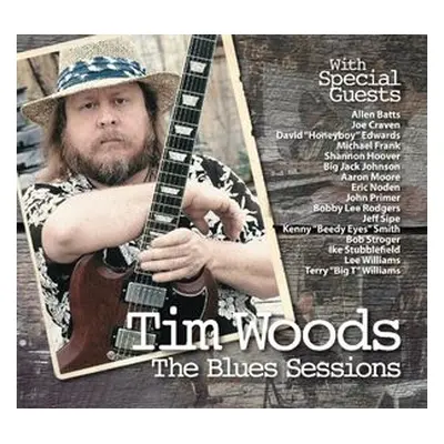 "Blue Sessions" ("Tim Woods") (CD / Album)