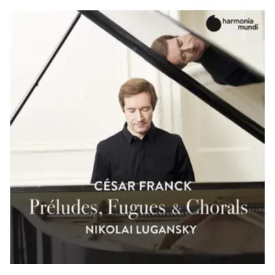 "Csar Franck: Prludes, Fugues & Chorals" ("") (CD / Album)