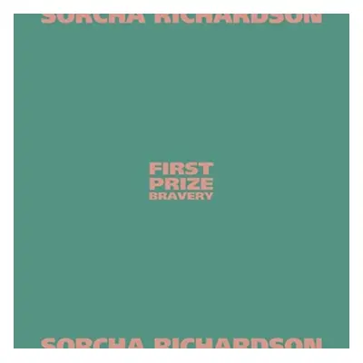 "First Prize Bravery" ("Sorcha Richardson") (CD / Album)