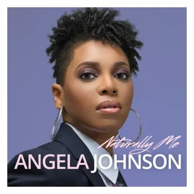 "Naturally Me" ("Angela Johnson") (CD / Album)