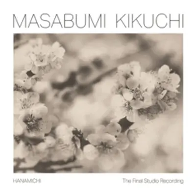 "Hanamichi - The Final Studio Recording" ("Masabumi Kikuchi") (Vinyl / 12" Album)