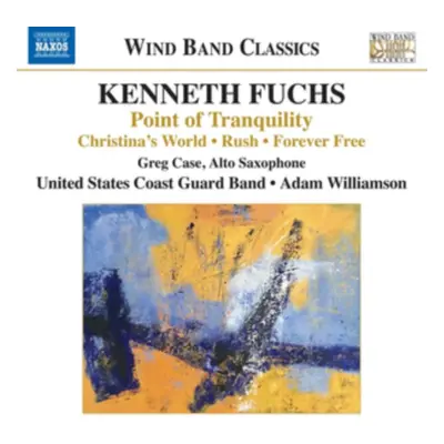 "Kenneth Fuchs: Point of Tranquility/Christina's World/Rush/..." ("") (CD / Album)