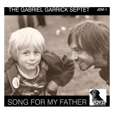 "Song for My Father" ("The Gabriel Garrick Septet") (CD / Album)