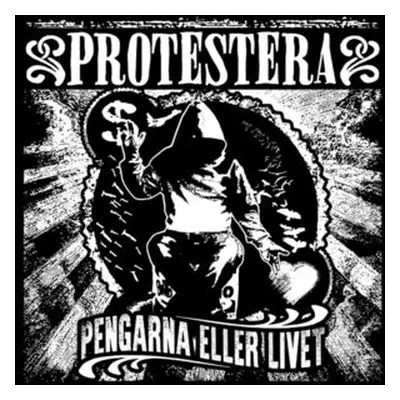 "Pengarna Eller Livet" ("Protestera") (Vinyl / 12" Album)