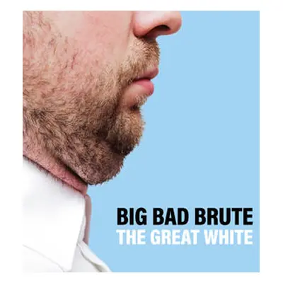 "The Great White" ("Big Bad Brute") (Vinyl / 12" Album)