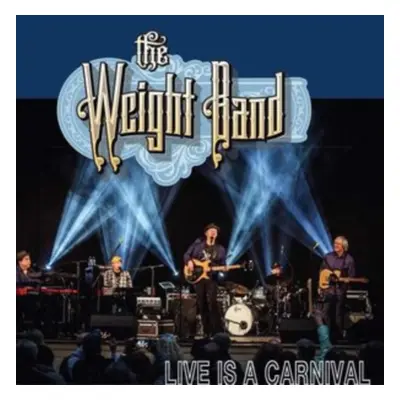 "Live Is a Carnival" ("The Weight Band") (CD / Album)