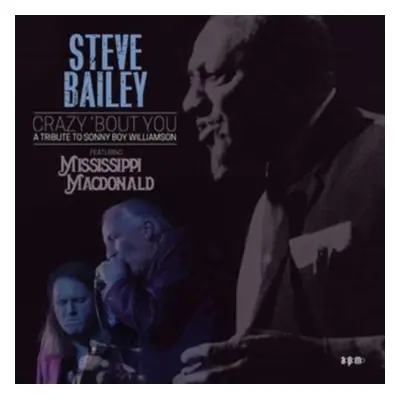 "Crazy 'Bout You" ("Steve Bailey") (CD / Album)