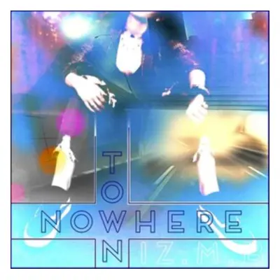 "Nowhere Town" ("IZ.M.B.") (CD / Album)