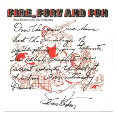 "Fire, Fury and Fun" ("Stan Kenton and His Orchestra") (CD / Album)