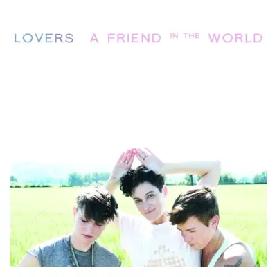 "A Friend in the World" ("Lovers") (CD / Album)