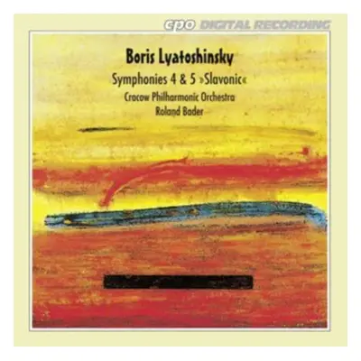 "Boris Lyatoshinsky: Symphonies 4 & 5 'Slavonic'" ("") (CD / Album)