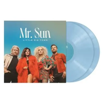 "Mr. Sun" ("Little Big Town") (Vinyl / 12" Album Coloured Vinyl)