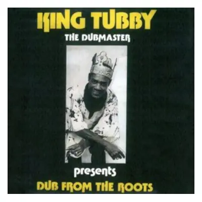 "Dub from the Roots" ("King Tubby") (Vinyl / 12" Album)